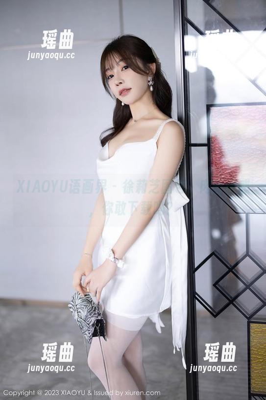 XIAOYU语画界-徐莉芝 XIAOYU语画界 - 徐莉芝图包,肉丝诱惑,你敢下载吗?